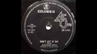 Hurricane Smith Don't Let It Die Lyrics