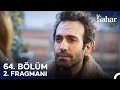 Bahar 64. Bölüm 2. Fragmanı: Korkularımla Yüzleşiyorum