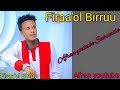 Firaa Ol Birruu Hacee New Oromo Music2023 Afran Youtube Subscribe Godhaa