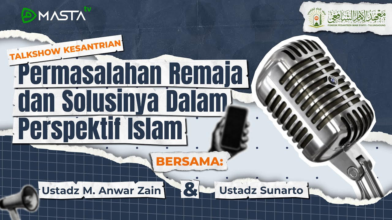 Solusinya Permaslahan Remaja Dan Solusinya Dalam Persepektif Islam - YouTube