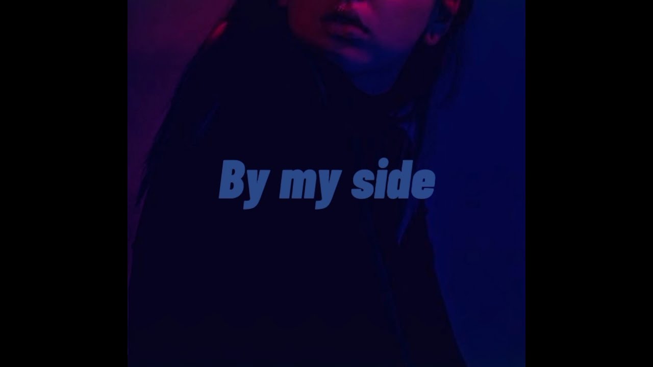 Mauve - By my side / Lyrics