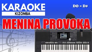 Karaoke - Menina Provoka // Kizomba