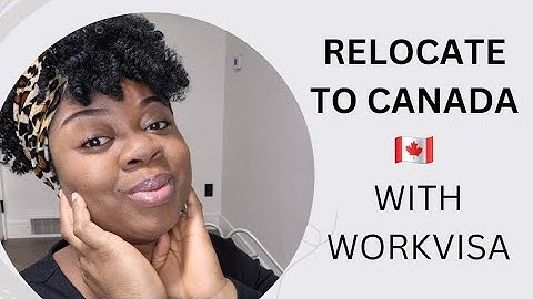 RELOCATE TO CANADA 🇨🇦 WITH WORK VISA