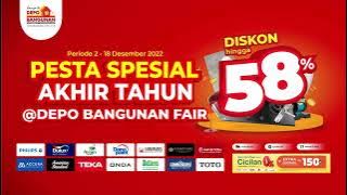 Depo Bangunan | Pesta Spesial Akhir Tahun di DEPO BANGUNAN FAIR