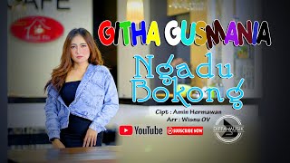 Githa Gusmania- Ngadu Bokong [ Video Music]