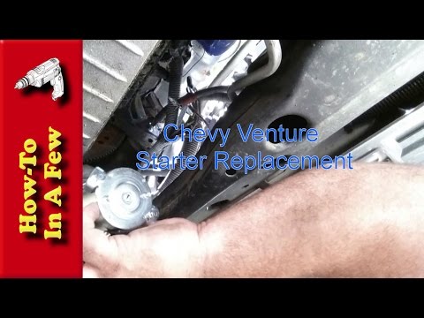 How To: Change Your Chevy Venture Starter