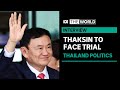Former Thai PM Thaksin Shinawatra set to face trial over alleged royal insult | The World