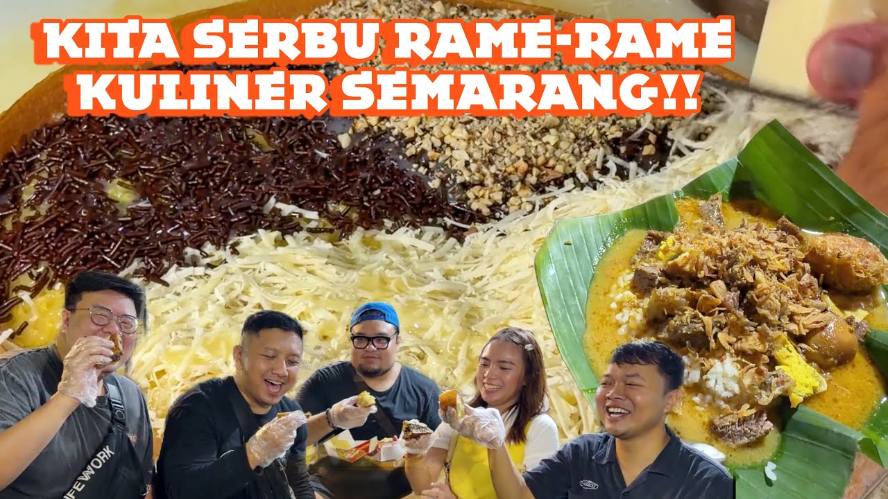 TUKANG MAKAN JALAN-JALAN SEMARANG!! @mgdalenafofficial@BoengkoesNetwork @BangMpin @Dyodoran 