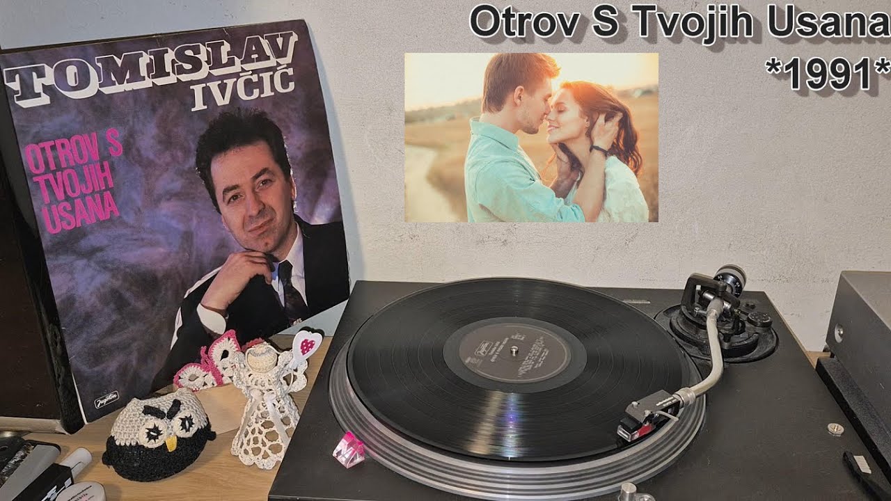 Tomislav Ivčić – Otrov S Tvojih Usana *1991* /// *vinyl rip*