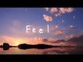 WANIMA 「Feel」