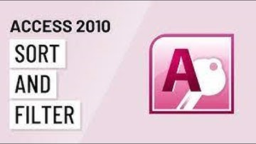 Sort and Filter in MS Access 2010