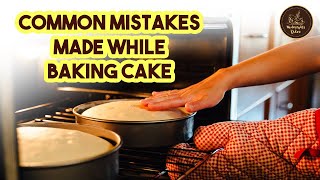 Common mistakes made while baking cake | We Decorate Kakes