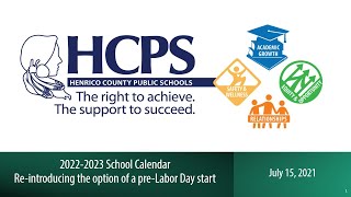 HCPS 2022-2023 School Calendar Community Virtual Input Session 3-July 15, 2021
