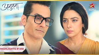 Vanraj ne kiya Anupama ko बेइज़्ज़त! | Ep.1350 | Latest | Anupama | Mon-Sun | 10PM