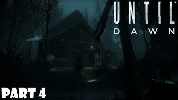 Until Dawn - MALOVOLENCE - Part 4 - Let