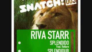 Riva Starr feat. Rettore -- Splendido (Vocal Mix)
