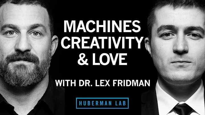 Dr. Lex Fridman: Machines, Creativity & Love - DayDayNews