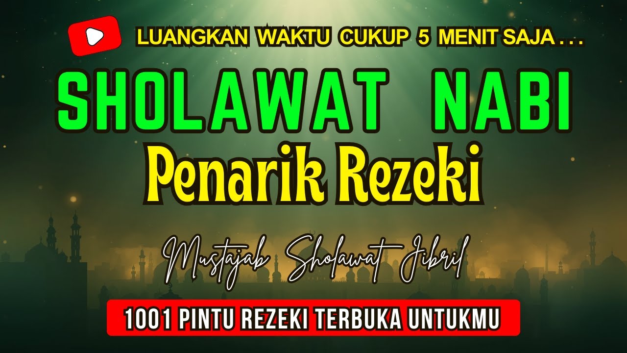 Sholawat Jibril Penarik Rezeki Paling Dahsyat 🌙 Merdu, Tenang, Mustajab | ZIKIR PEMBUKA PINTU REZEKI