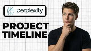How To Create A Project Timeline In Perplexity (Working 2026)