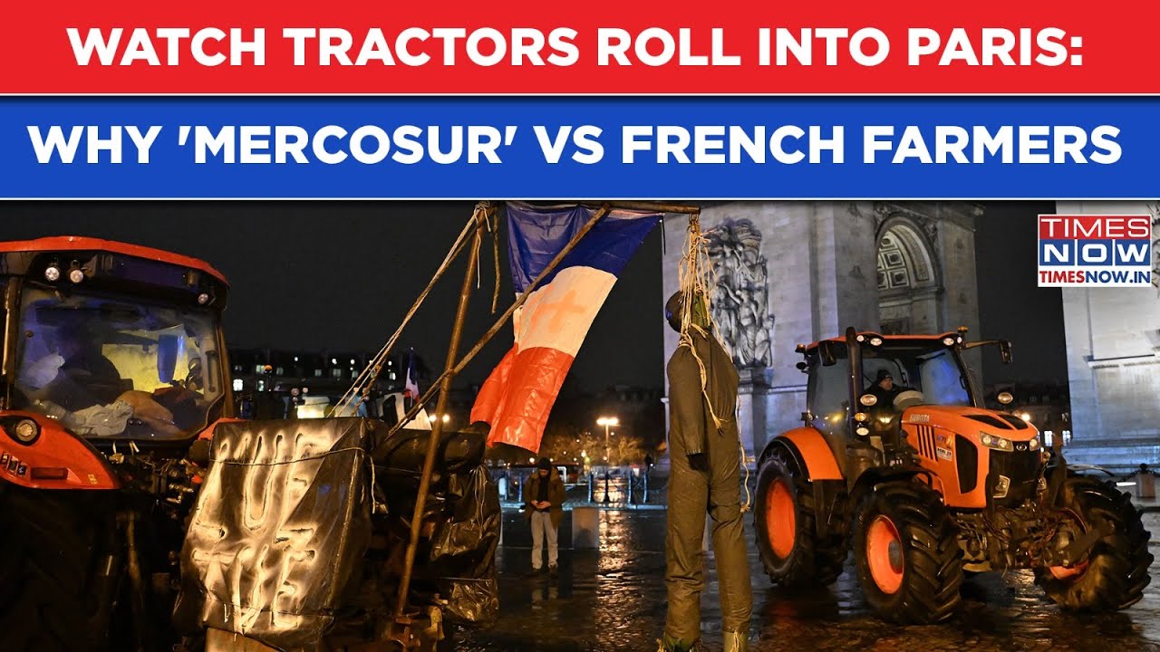 Paris Protests: Tractors Block France Streets On Cam| Macron Faces Ire Just Over 'Mercosur Deal'?
