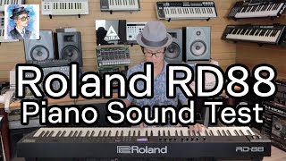 Roland RD88 Piano Sound Test by ตองพี