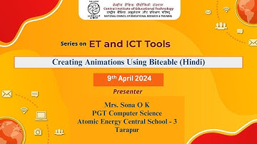 Series on ET and ICT Tools:Creating Animations Using Biteable (Hindi)