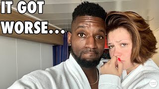 More Problems For Our Cruise | Things Have Gotten Worse