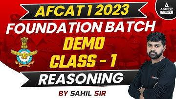 AFCAT 1 2023 |  Foundation Batch | Demo Class - 1 | Reasoning By Sahil Sir
