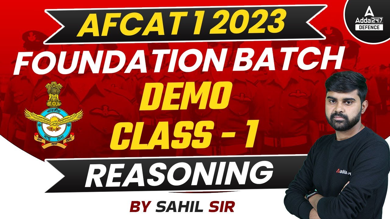 AFCAT 1 2023 | Foundation Batch | Demo Class - 1 | Reasoning By Sahil ...