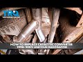 How to Replace Catalytic Converter 1998-2002 Lincoln Navigator