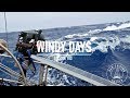 Sailing 4100 Nm To Hawaii - Windy days - Ep. 103 RAN Sailing