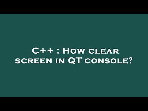 C++ : How clear screen in QT console?
