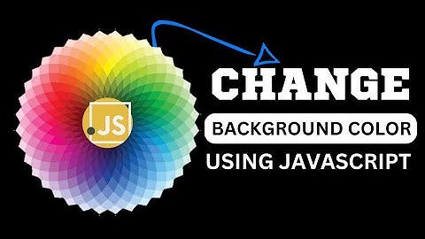 How to change Background Color Using HTML, CSS and Javascript in 2023