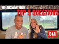 RV LIVING Q&amp;A TOP 5 QUESTIONS | OUR EVERYDAY GETAWAY FULL-TIME VLOG