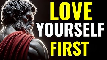 Learn To Love Yourself More Than Anyone Else | Stoicism & Self-Worth