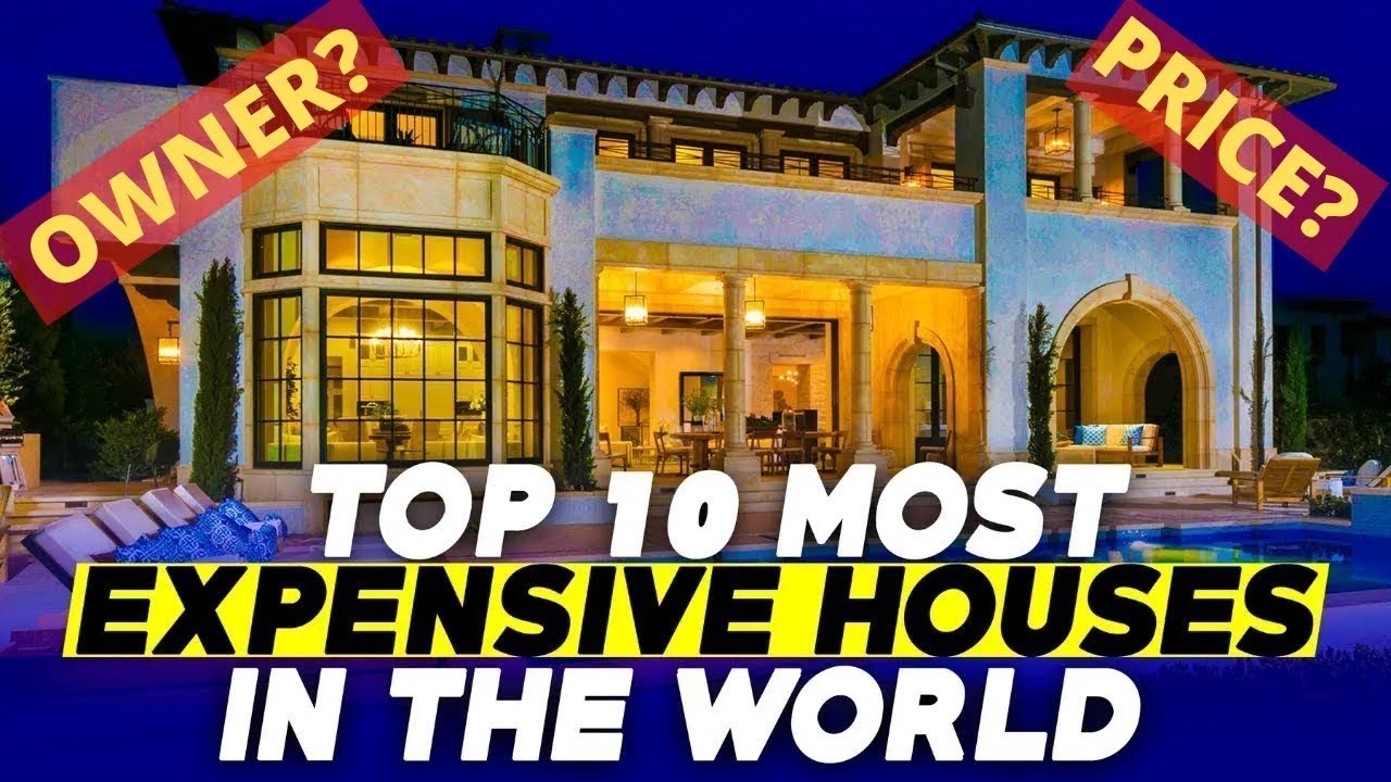 Top 10 most expensive homes in the world l Most Expensive houses in the ...