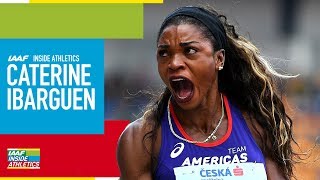 IAAF Inside Athletics: Caterine Ibarguen - Extended Cut (English Subtitles)