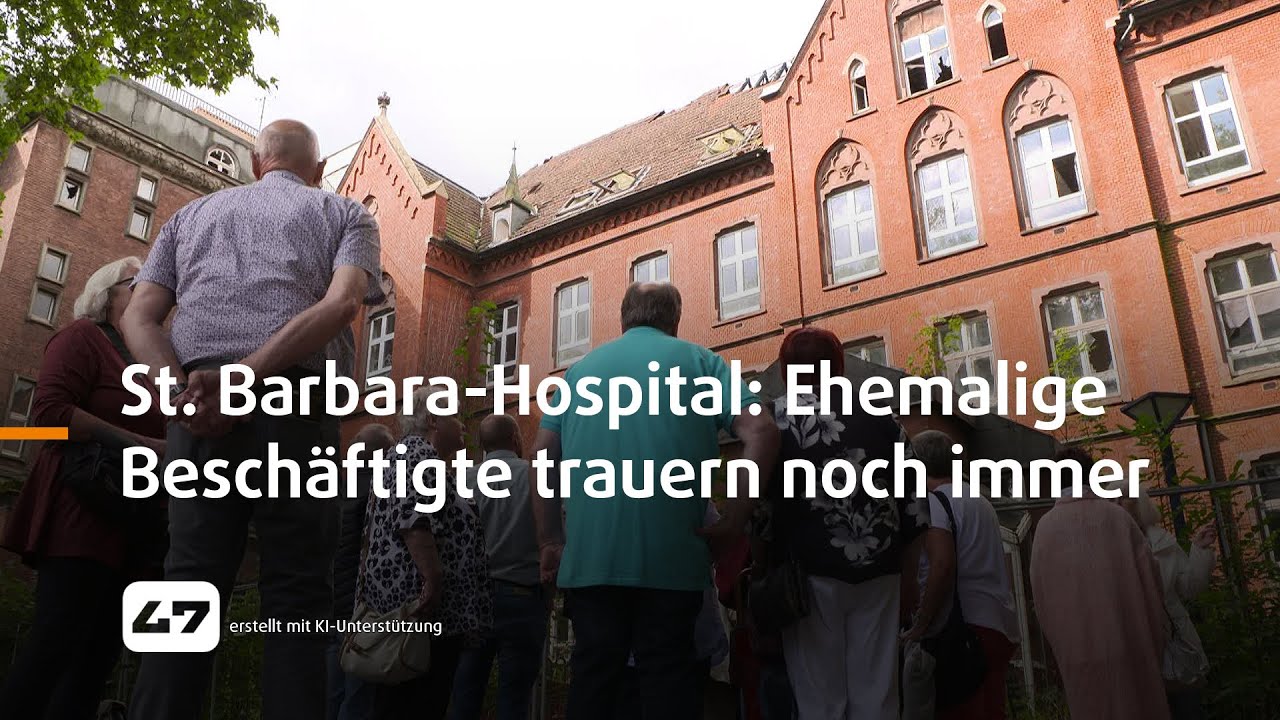 STUDIO 47 .live | ST. BARBARA-HOSPITAL: EHEMALIGE BESCHÄFTIGTE NOCH IMMER ENTTÄUSCHT VON SCHLIESSUNG