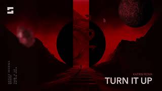 Katrin Kova - Turn It Up