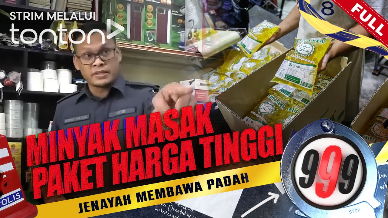 [FULL] 999 (2024) | 26 Nov - Minyak Masak Paket Harga Tinggi | Tonton