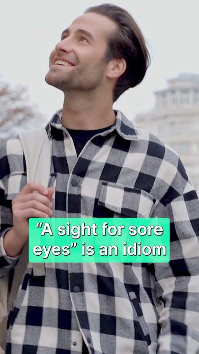 A Sight For Sore Eyes Meaning Of The Phrase YouTube a-sight-for-sore-eyes-meaning-of-the-phrase-youtube