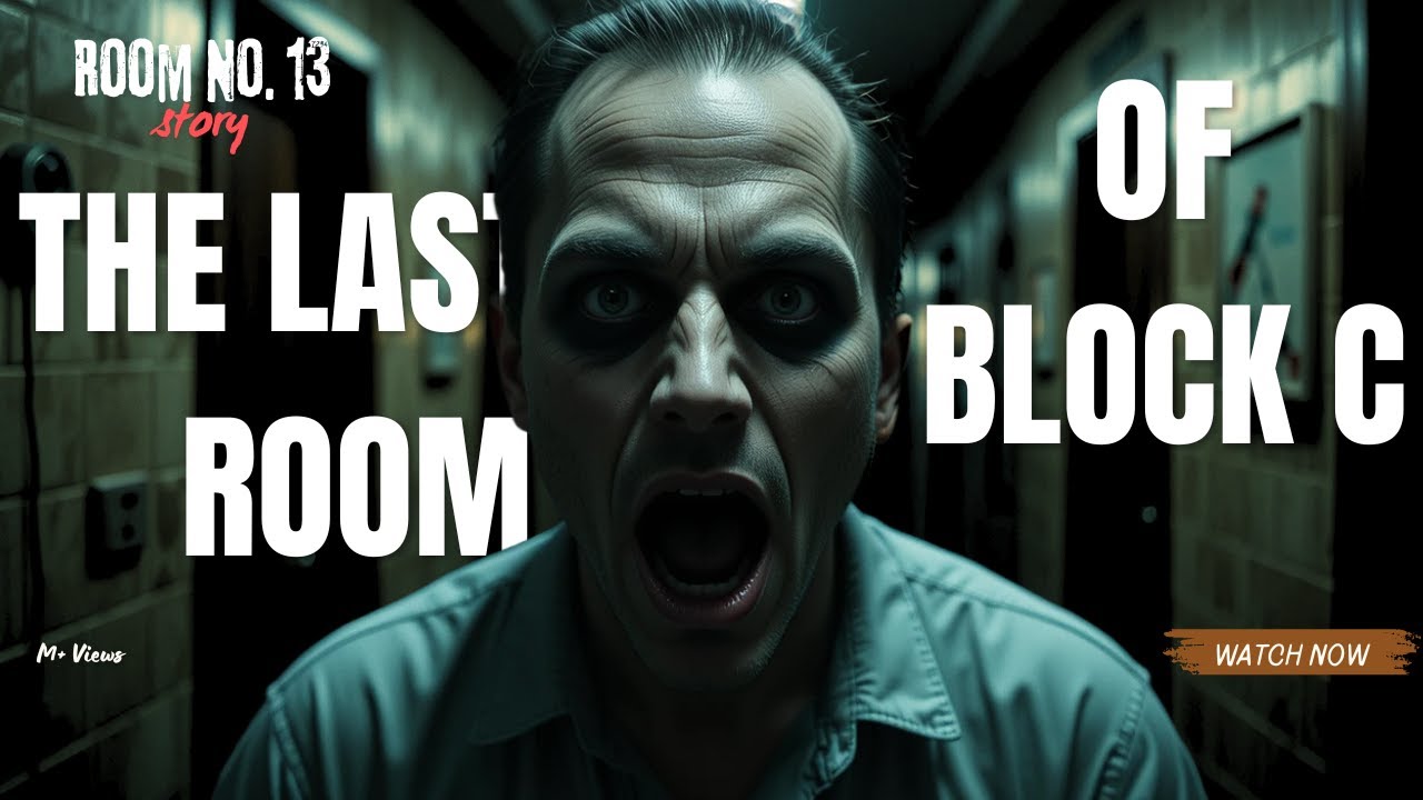 Room No 13 || The Last Room of Block C | भूतिया लड़कों के छात्रावास का कमरा | Horror Story Ever