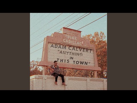 Anything In This Town