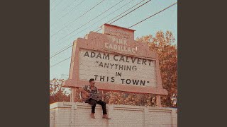 Anything In This Town