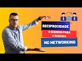 A Lei da Reciprocidade: O Segredo para um Networking de Sucesso