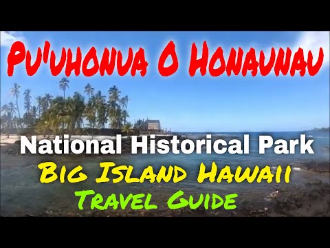 Vídeo: Puʻuhonua o Hōnaunau National Historical Park: La guia completa