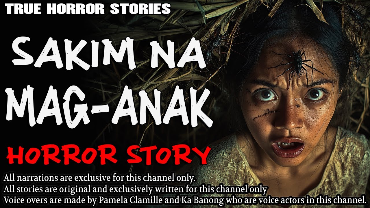 SAKIM NA MAG-ANAK HORROR STORY | True Horror Stories | Tagalog Horror