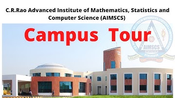C.R.Rao AIMSCS Hyderabad Campus Tour