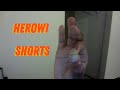 Herowi Shorts