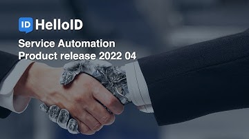 HelloID Service Automation - Product Update 2022.04 - Identity as a Service